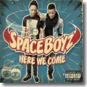 SpaceBoyz - Here We Come