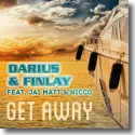 Darius & Finlay feat. Jai Matt & Nicco - Get Away