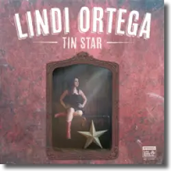 Cover: Lindi Ortega - Tin Star