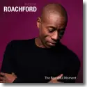 Roachford - The Beautiful Moment