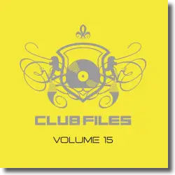 Cover: Club Files Vol. 15 - Embassy One - Various Artists