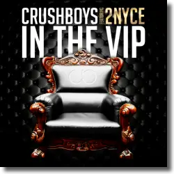 Cover: Crushboys feat. 2NYCe - In The VIP