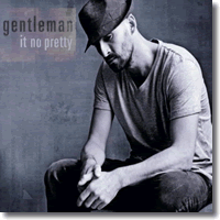 Cover: Gentleman - It No Pretty