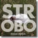 Cover:  Mega! Mega! - Strobo