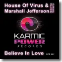 Cover:  House Of Virus & Marshall Jefferson feat. Soliaris - Believe In Love