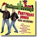 Mallorca Cowboys - Partygeile Jungs ?? Das Album!
