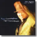 Tom Cunningham - Me Again
