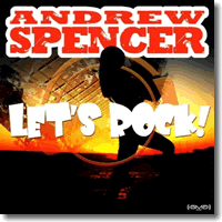 Cover: Andrew Spencer - Let's Rock