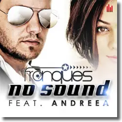 Cover: Franques feat. Andreea - No Sound