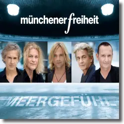 Cover: Mnchener Freiheit - Meergefhl