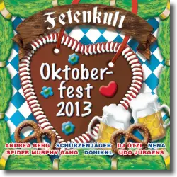 Cover: Fetenkult Oktoberfest 2013 - Various Artists