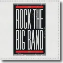 Cover:  Rock The Big Band - Rock The Big Band