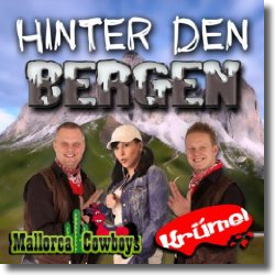 Cover: Mallorca Cowboys & Krmel - Hinter den Bergen