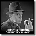 Mitch Psycho - Reloaded