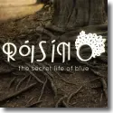 Risin O - The Secret Life Of Blue