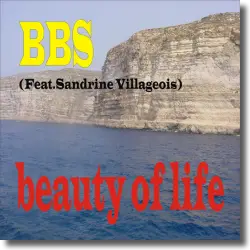 Cover: BBS - Beauty of Life