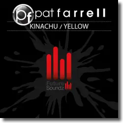 Cover: Pat Farrell - Kinachu / Yellow