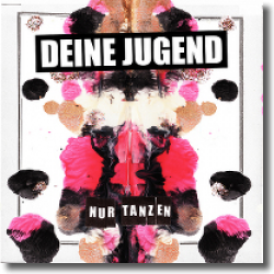 Cover: Deine Jugend - Nur tanzen