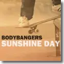 Bodybangers - Sunshine Day