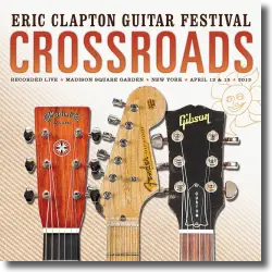 Cover: Eric Clapton - Crossroads Guitar Festival 2013