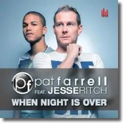 Cover: Pat Farrell feat. Jesse Ritch - When Night Is Over