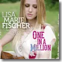 Lisa-Marie Fischer - One In A Million