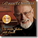 Roger Whittaker - So viele Jahre mit Euch