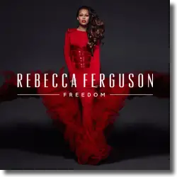 Cover: Rebecca Ferguson - Freedom