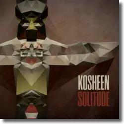 Cover: Kosheen - Solitude