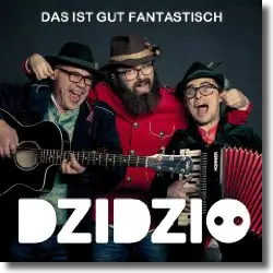 Cover: Dzidzio - Das ist gut fantastisch