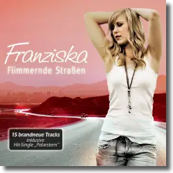 Cover: Franziska - Flimmernde Straen