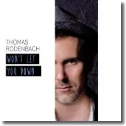 Cover: Thomas Rodenbach - Won't Let You Down