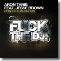 Aron Tanie feat. Jesse Brown - Road To Salvation