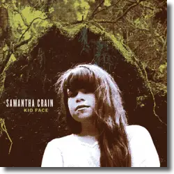 Cover: Samantha Crain - Kid Face