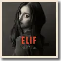 Cover:  Elif - Nichts tut fr immer weh