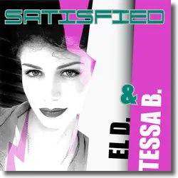 Cover: El D. & Tessa B. - Satisfied