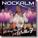 Nockalm Quintett - Die lange Nacht auf Wolke 7