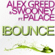 Cover: Alex Greed & Swooney feat. Palace - Bounce