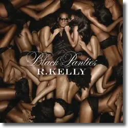 Cover: R. Kelly - Black Panties