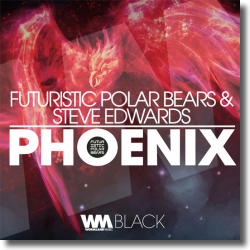 Cover: Futuristic Polar Bears & Steve Edwards - Phoenix