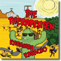 Cover: Die Therapeuten - Karamba Karacho