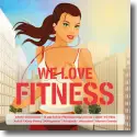Cover:  WE LOVE Fitness - Various Artists