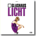 Glashaus - Licht