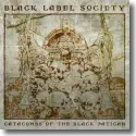 Cover:  Black Label Society - Catacombs Of The Black Vatican