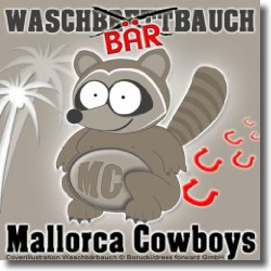 Cover: Mallorca Cowboys - Waschbrbauch