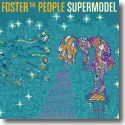Cover: Foster The People - Supermodel