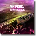 Mr. Probz - Waves (Robin Schulz Remix)