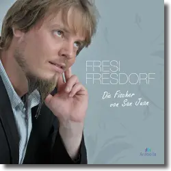 Cover: Fresi Fresdorf - Die Fischer von San Juan