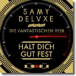 Cover: Samy Deluxe feat. Die Fantastischen Vier - Halt dich gut fest