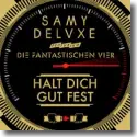 Cover:  Samy Deluxe feat. Die Fantastischen Vier - Halt dich gut fest